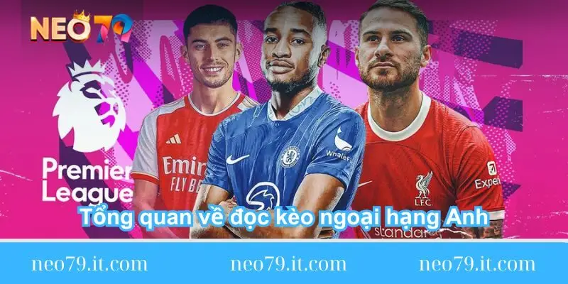 tong quan ve doc keo ngoai hang anh tong-quan-ve-doc-keo-ngoai-hang-anh