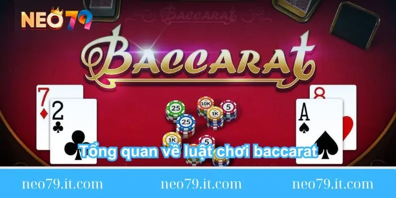 tong quan ve luat choi baccarat tong-quan-ve-luat-choi-baccarat